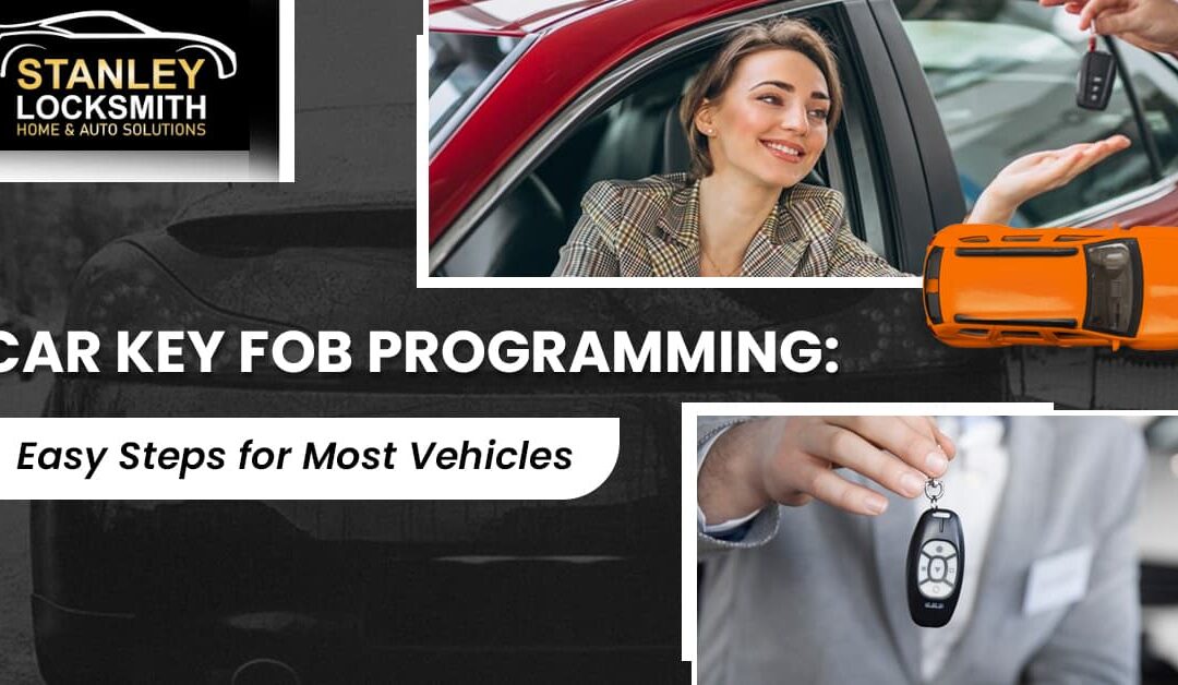 Car Key Fob Programming: Easy Steps for Most Vehicles